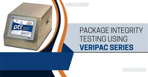 package integrity testing equipment|package integrity testing standards.